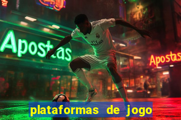 plataformas de jogo para ganhar dinheiro